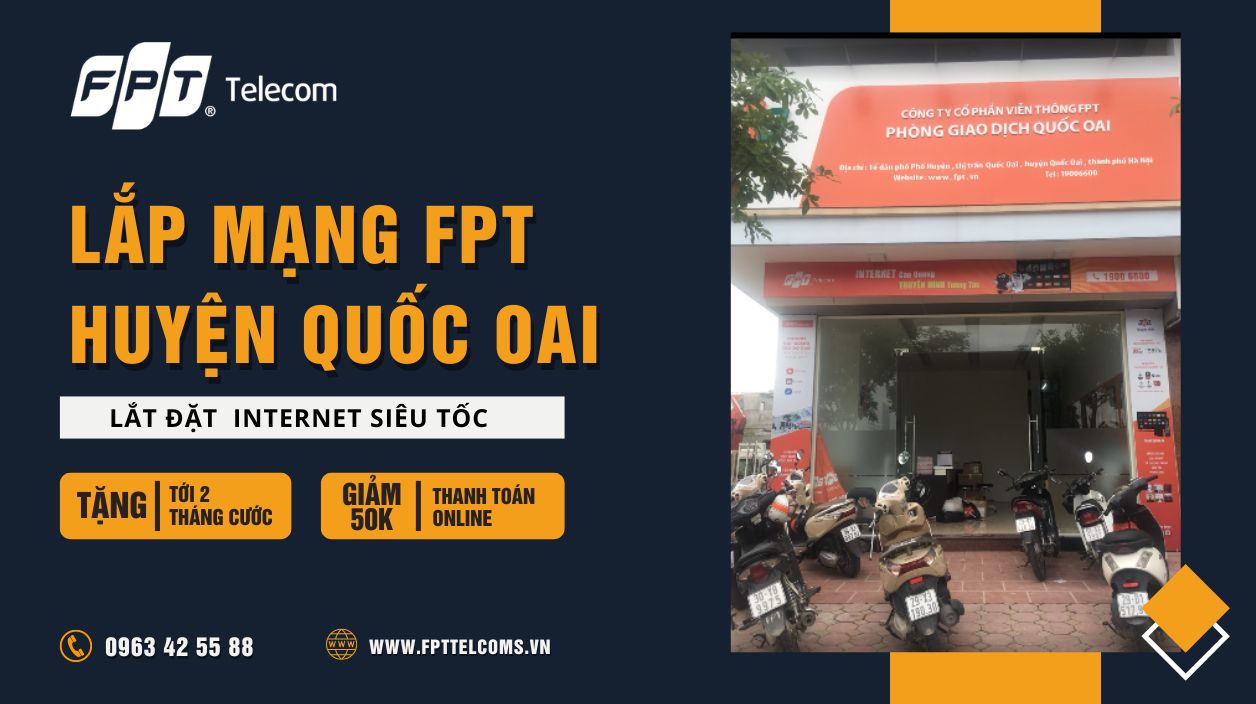 Địa chỉ đăng ký lắp mạng FPT Huyện Quốc Oai