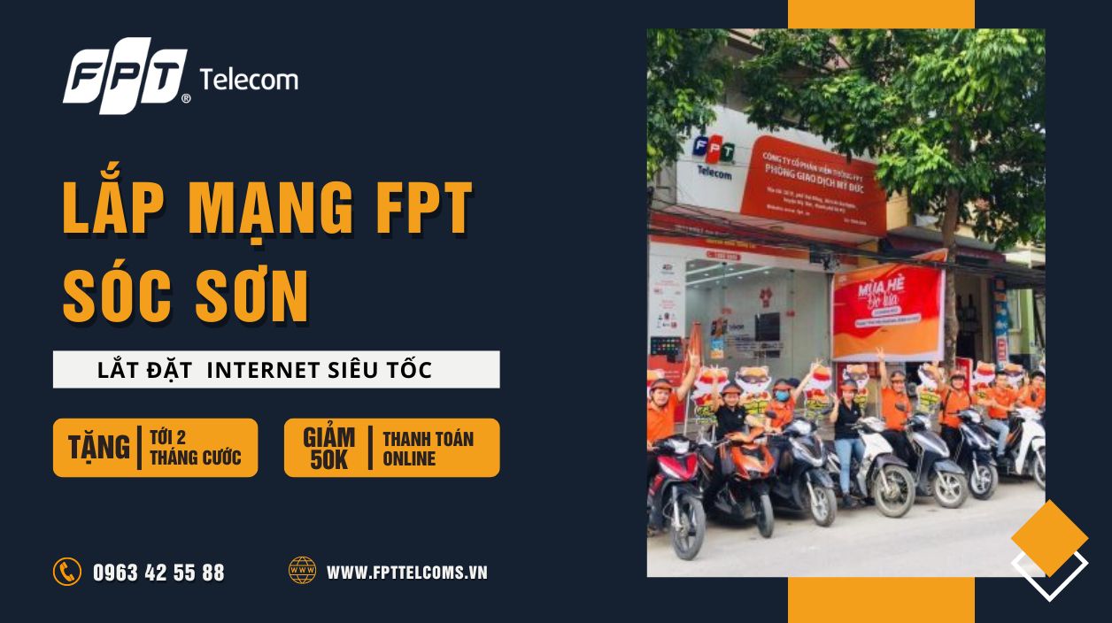 Địa chỉ đăng ký lắp mạng FPT Huyện Sóc Sơn