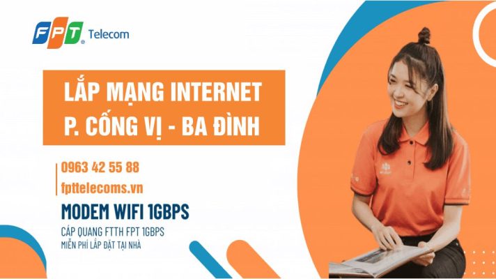 Lắp mạng FPT Phường Cống Vị Quận Ba Đình