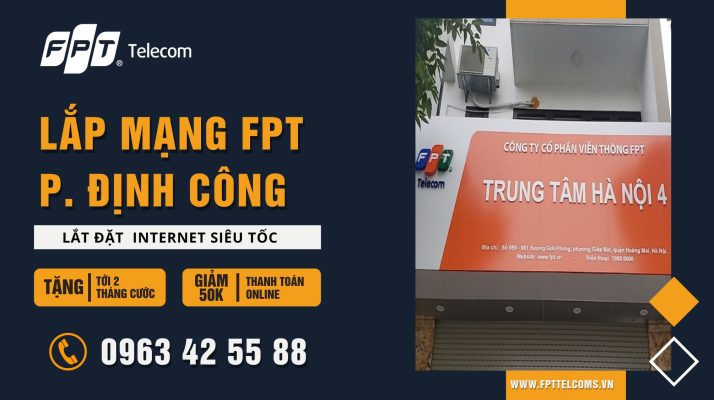 Đăng ký lắp mạng FPT Phường Định Công Quận Hoàng Mai