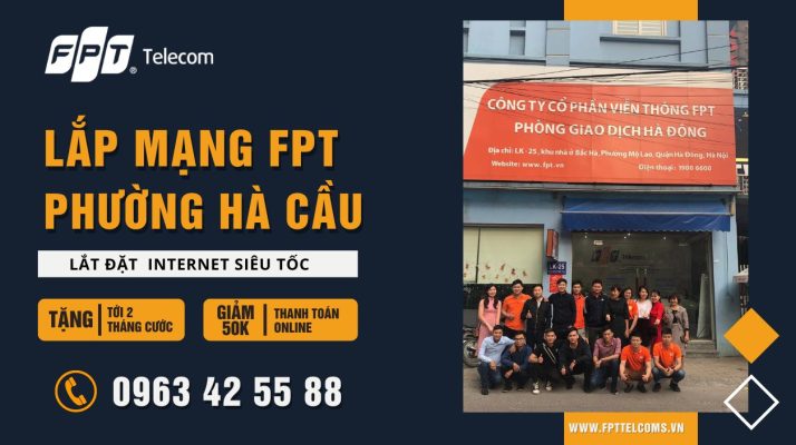 Đăng ký lắp mạng FPT Phường Hà Cầu Quận Hà Đông