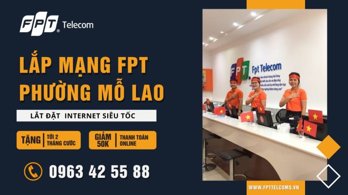 Đăng ký lắp mạng FPT Phường Mỗ Lao Quận Hà Đông