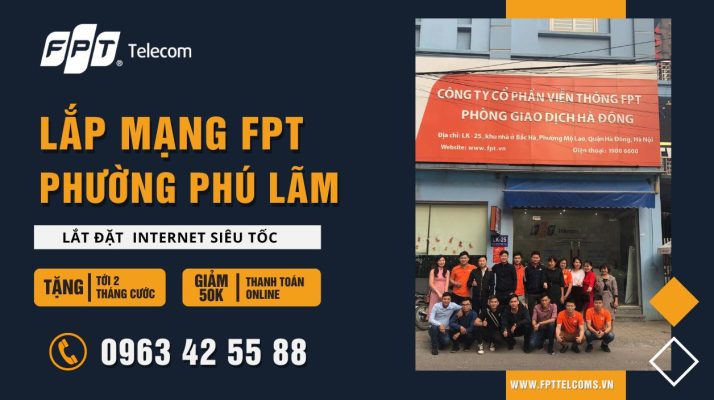 Đăng ký lắp mạng FPT Phường Phú Lãm Quận Hà Đông