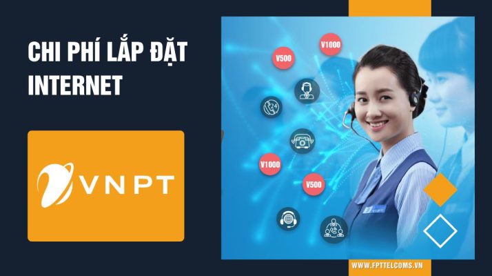 Chi phí lắp đặt Internet VNPT