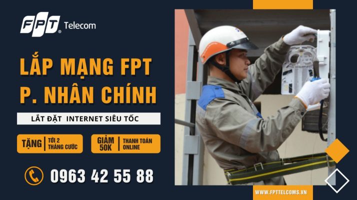 Tổng đài đăng ký lắp mạng FPT Phường Nhân Chính, Quận Thanh Xuân