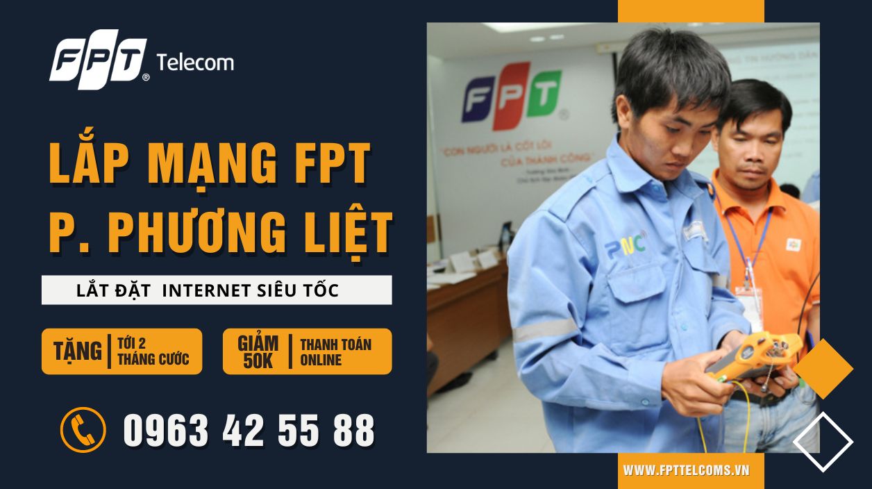 Tổng đài đăng ký lắp mạng FPT Phường Phương Liệt, Quận Thanh Xuân