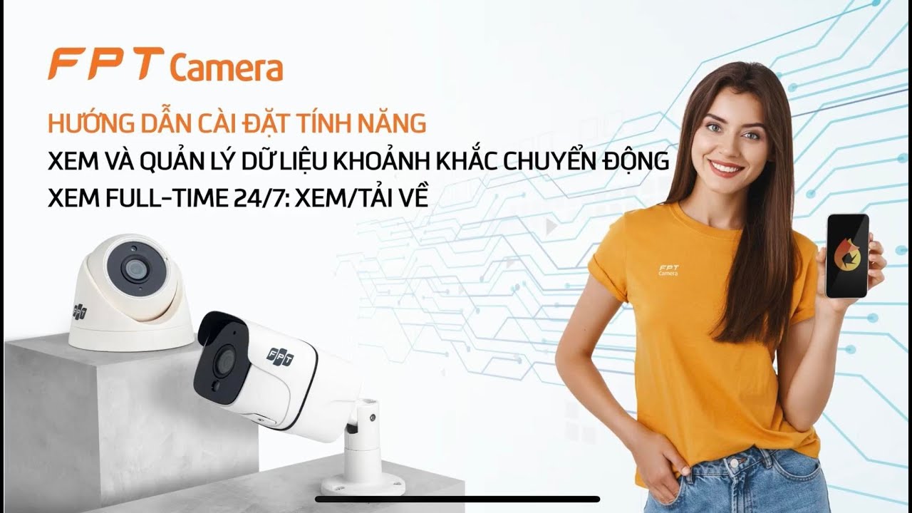 Hướng dẫn cài đặt và kết nối camera FPT qua điện thoại