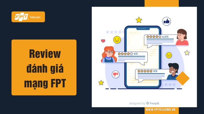 Revew đánh giá mạng Internet FPT